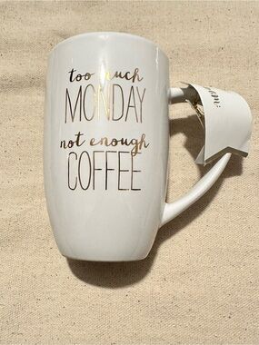 Made for Retail | Mug | White 'Too Much Monday Not Enough Coffee' Ceramic Mug
